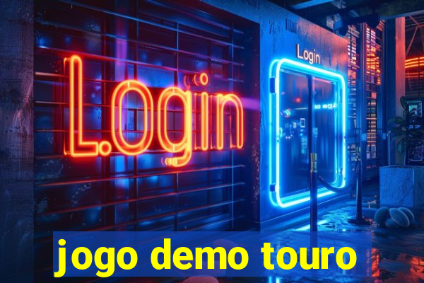 jogo demo touro